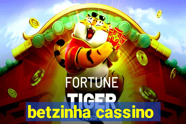 betzinha cassino